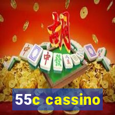 55c cassino